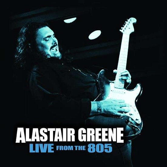 Cover for Greene Alastair · Live from the 805 (CD) (2018)
