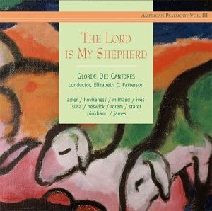 Cover for Gloriae Dei Cantores / Patterson · Lord is My Shepherd (CD) (2003)