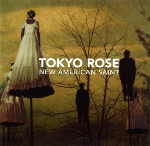 Cover for Tokyo Rose · New American Saint (CD) (2005)
