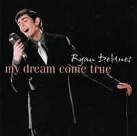 Cover for Ryan Dehues · My Dream Come True (CD) (2017)