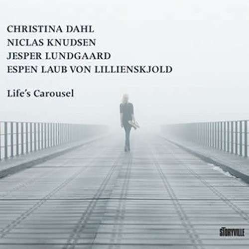 Cover for Christina Dahl · Life's Carousel (CD) [Digipak] (2023)