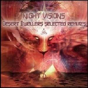 Cover for Night Visions: Desert Dwellers Selected Remixes · Night Visions: Desert Dwellers Selected Remixes / (CD) [Remixes edition] (2013)