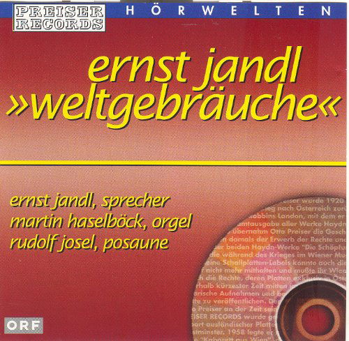 Cover for Jandl,Ernst / Haselböck / Josel · * Weltgebräuche (CD) (2001)