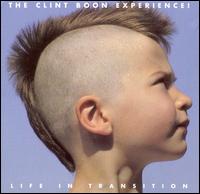 Cover for Clint Boon Experience · Life in Transition (CD) (2003)