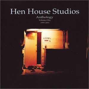 Cover for Hen House Studios Anthology · Hen House Studios Anthology 1 (CD) (2001)