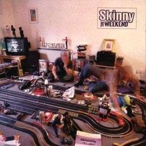 Cover for Skinny · The Weekend (CD) (2015)