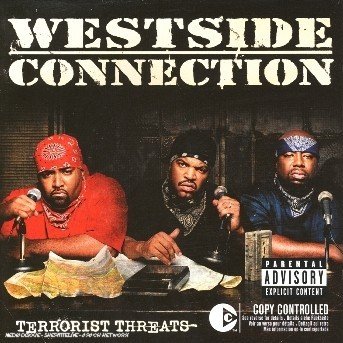 Cover for Westside Connection · Terrorist Threats (CD) (2003)