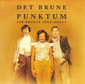 Cover for Det Brune Punktum · Far Brugte Ikke Noget (CD) (2002)