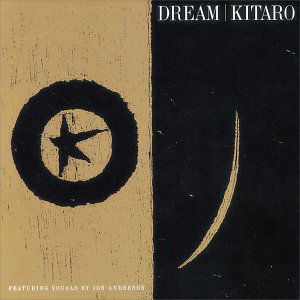 Dream - Kitaro - Musiikki - MVD - 0724384828028 - torstai 22. tammikuuta 2015