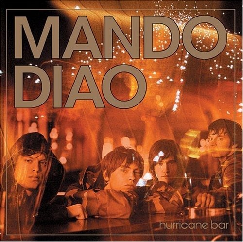 Cover for Mando Diao · Hurricane Bar (CD) (2005)