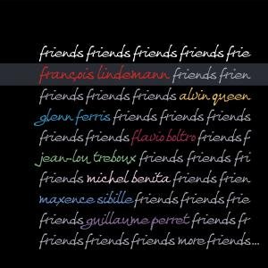 Cover for Francois Lindemann · Friends Friends Friends (CD) (2012)