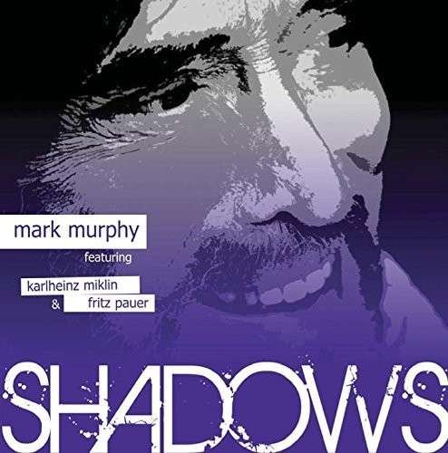 Cover for Mark Murphy · Shadows (CD) (2014)