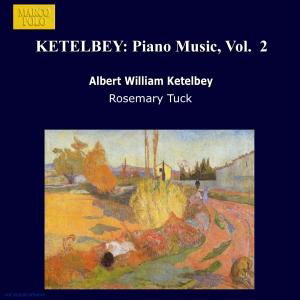 Cover for Ketelbey / Tuck · Piano Music 2 (CD) (1995)