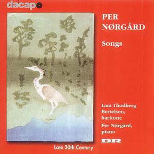 Songs - Per Nørgård - Música - DA CAPO - 0730099987028 - 9 de janeiro de 2012