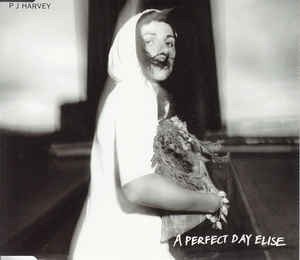 Cover for PJ Harvey · A Perfect Day Elise -cds- (CD)