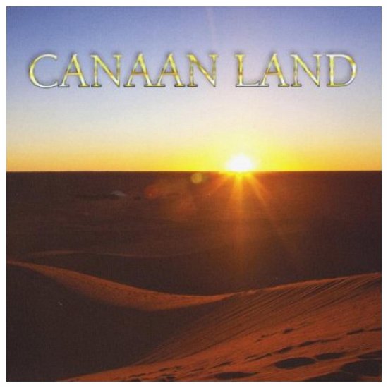 Cover for Dennis · Canaan Land (CD) (2012)