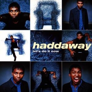 Cover for Haddaway · Let´s Do It Now (CD) (1998)