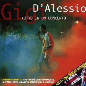 Cover for Gigi D'alessio · Tutto in Un Concerto (CD) (1999)