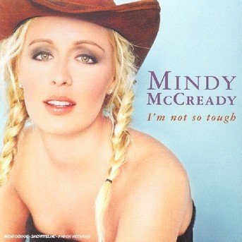 Cover for Mindy Mccready · I'M Not So Tough (CD)
