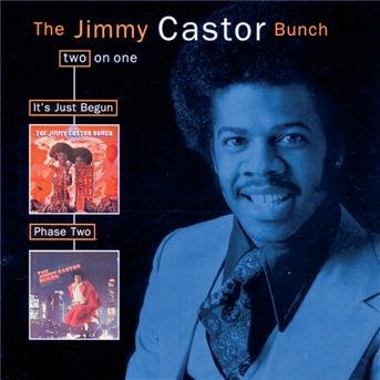 It's Just Begun / Phase Two - Jimmy -bunch- Castor - Musik - RCA - 0743216995028 - 5. Mai 2009