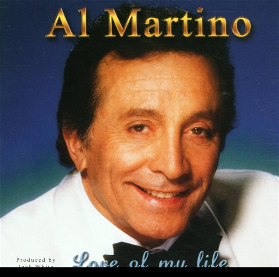 Cover for Al Martino · Love of My Life (CD) (2001)