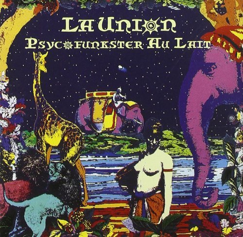 Cover for La Union · La Union-psycofunkster Au Lait (CD) (1995)