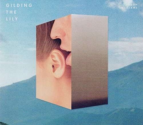 Cover for Devon Williams · Gilding The Lily (CD) [Digipak] (2014)