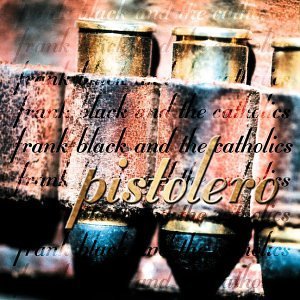 Pistolero - Black,frank & Catholics - Musiikki - Spin Art - 0750078007028 - tiistai 23. maaliskuuta 1999