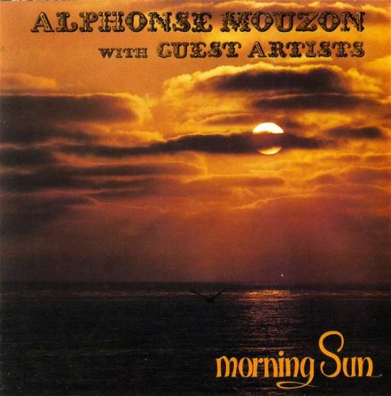 Cover for Alphonse Mouzon · Morning Sun (CD) (1996)