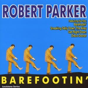 Robert Parker · Barefootin' (CD) (2020)