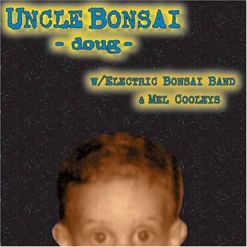 Cover for Uncle Bonsai · Doug (CD) (1999)