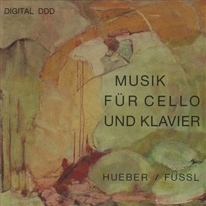 Cover for Hueber / Chitta / Chitta · Sonata for Piano / Sonata for Cello (CD) (1995)