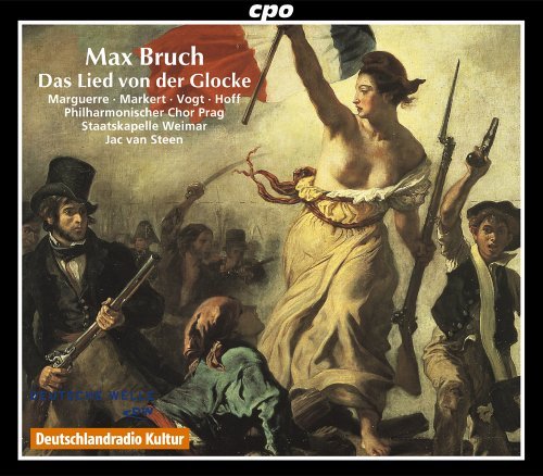 Bruch / Marguerre / Markert / Vogt / Van Steen · Das Lied Von Der Glocke (CD) [Reissue edition] (2005)