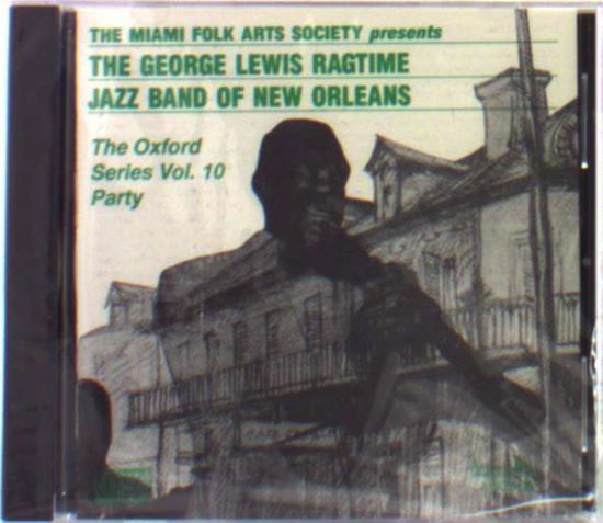 The Oxford Series Volume 10 - George Lewis - Muzyka - AMERICAN MUSIC - 0762247103028 - 6 marca 2014