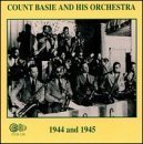Cover for Count Basie · And His Orchestra 1944/45 (CD) (2014)