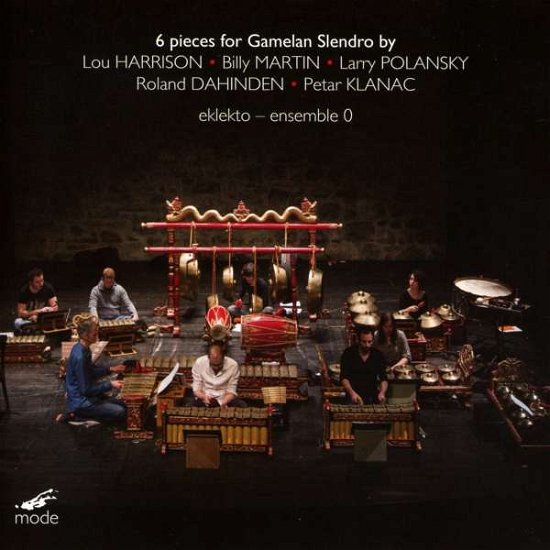 Cover for Eklekto-Ensemble · 6 Pieces for Gamelan Slendro by Harrison, Martin, Polan (CD) (2021)
