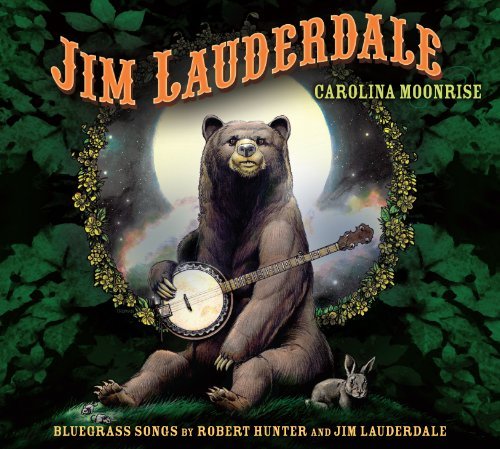 Cover for Lauderdale Jim · Carolina Moonrise: Bluegrass Songs (CD) (2016)