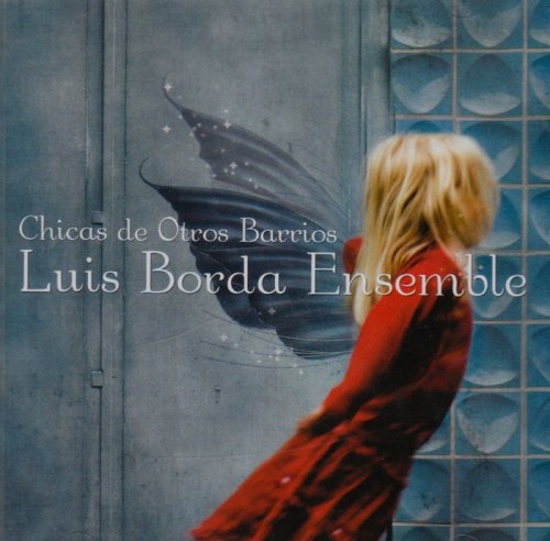 Cover for Luis Borda · Chicas De Otros Barrios (CD) (2009)