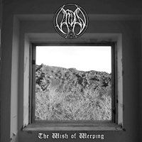 The Wish of Weeping - Vardan - Music - MORIBUND RECORDS - 0768586026028 - July 26, 2019