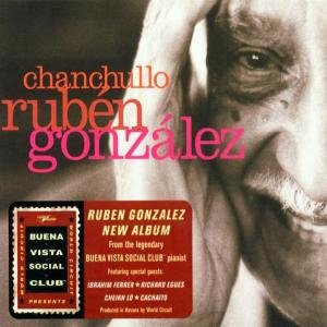Chanchullo - Ruben Gonzalez - Musik - WORLD CIRCUIT - 0769233006028 - 19 december 2008