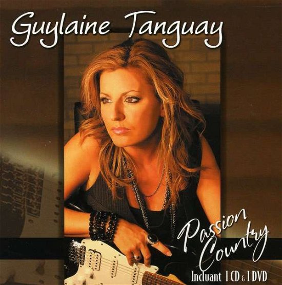 Cover for Guylaine Tanguay · Passion Country (CD) (2010)