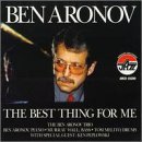 Best Thing for Me - Ben Aronov - Music - Arbors Records - 0780941120028 - September 1, 1998