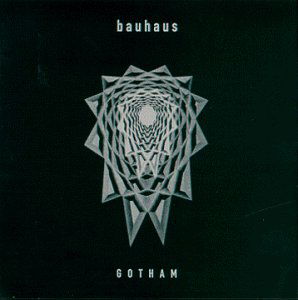 Cover for Bauhaus · Gotham (CD) (2022)