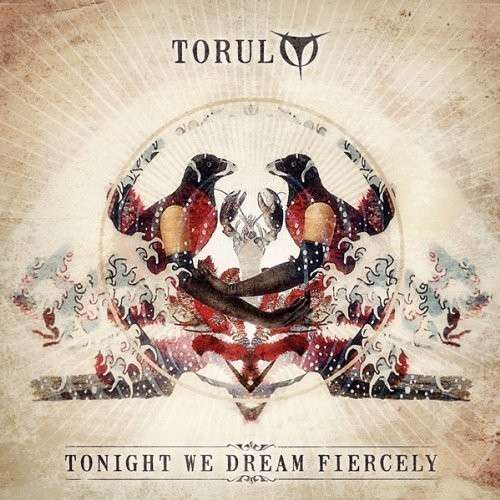 Cover for Torul · Tonight We Dream Fiercely (CD) (2013)