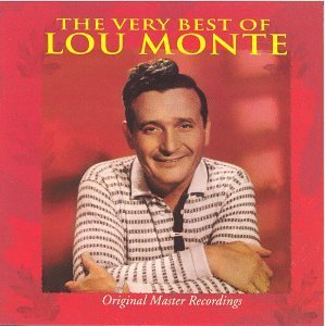 Very Best of Lou Monte - Lou Monte - Música - TARAGON - 0783785103028 - 20 de maio de 1997