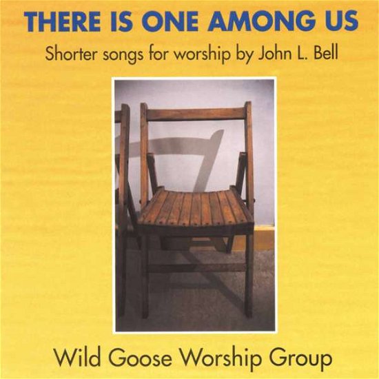 Cover for John Bell · There is One Among Us (CD) (1999)