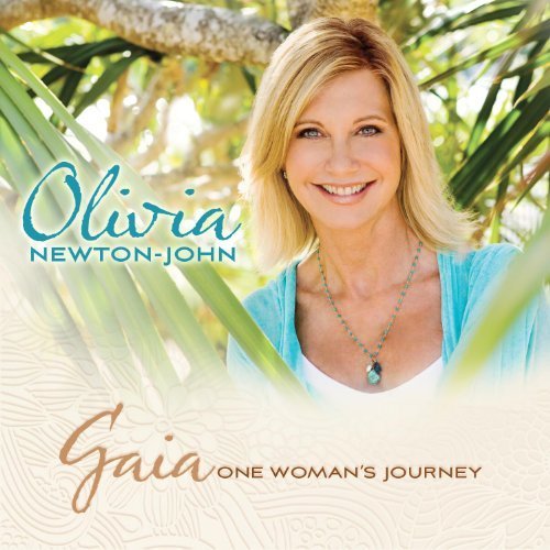 Cover for Olivia Newton-john · Gaia:one Woman's Journey (CD) (2012)