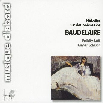 Cover for Emmanuel Chabrier · Mélodies Sur Des Poèmes De Baudelaire (CD) (2003)