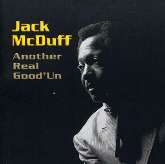 Cover for Jack McDuff · Another Real Good'Un (CD) (2003)