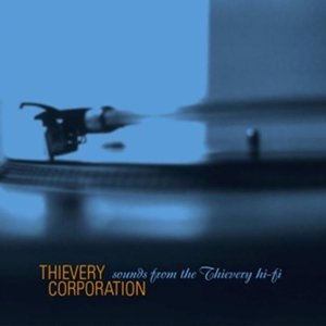 Cover for Thievery Corporation · Sounds from the Thievery Hi-fi (CD) [Reissue edition] (2006)